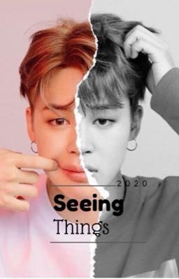 Seeing Things?