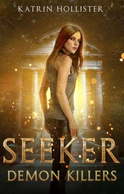 Seeker: Demon Killers [Fantasy/Action | Complete]