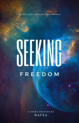 Seeking Freedom