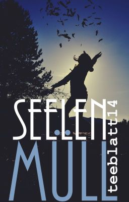 Seelenmüll ✖