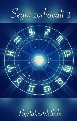 Segni zodiacali 2