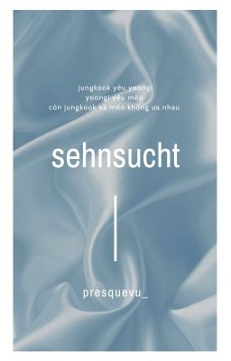 sehnsucht • kookga