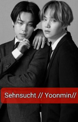 Sehnsucht// Yoonmin//