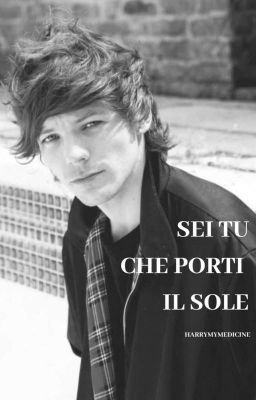 Sei tu che porti il sole ❀ L.S