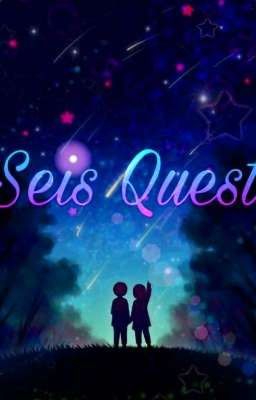 Seis Quest Saison 1 