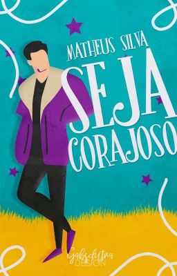 Seja Corajoso (Romance Gay)