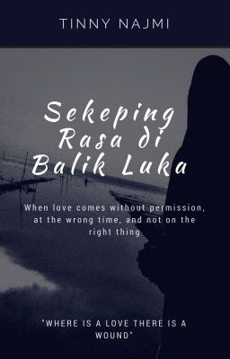 Sekeping Rasa di Balik Luka (ON HOLD)