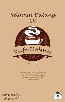 Selamat Datang Di Kafe Holmes