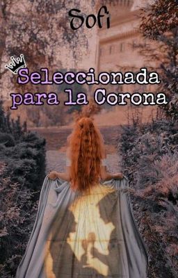 Seleccionada para la corona (#1)