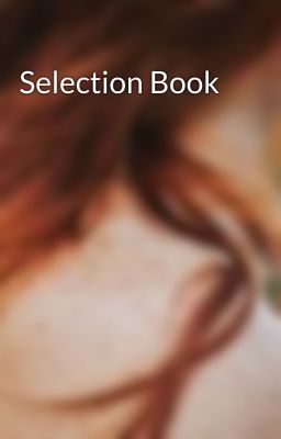 Selection Book