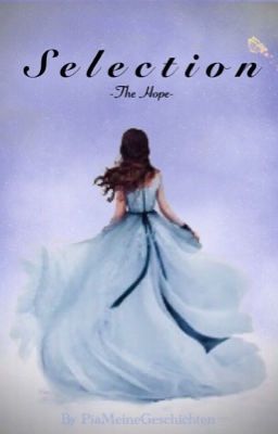 Selection -The Hope-