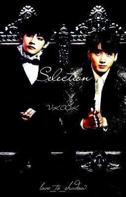 Selection ||vkook||