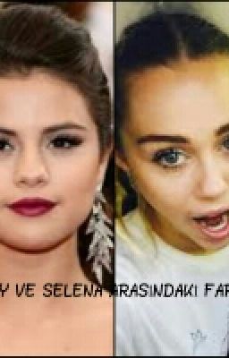 Selena ve Miley 