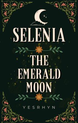 Selenia: The Emerald Moon