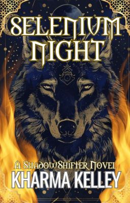 Selenium Night (ShadowShifters Series, #1)| Sample Only