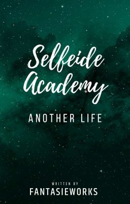 Selfeide Academy II: Another Life RAW 