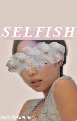 selfish 𑁍 yoonnie