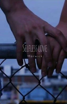 Selfless Love