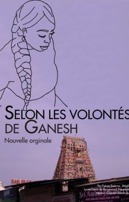 Selon les volontés de Ganesh