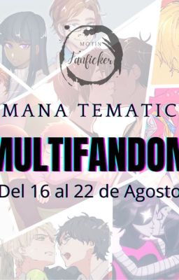 Semana Temática Multifandom