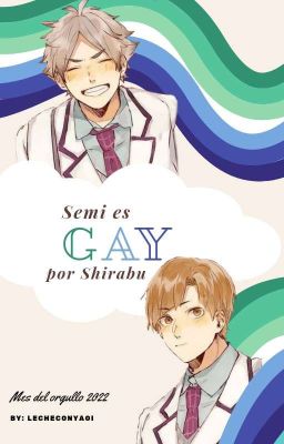 Semi es gay por Shirabu - SemiShira 