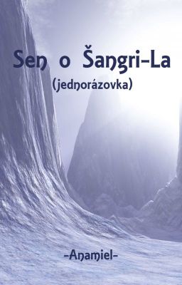 Sen o Šangri-La (jednorázovka)