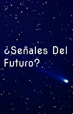 ¿Señales Del Futuro? | Frerard