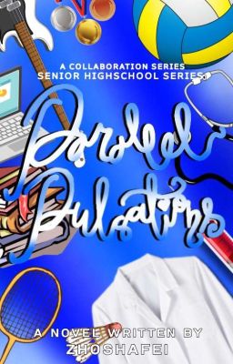 Senior High School Series #3: Parallel Pulsations 