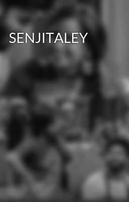 SENJITALEY