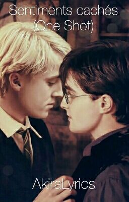 Sentiments cachés (One Shot Drarry)