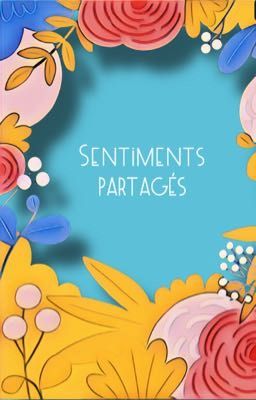 Sentiments partagés 