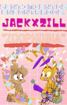 Sentimientos Encontrados (Jack x Zill)(Zoophobia)(En Pausa)