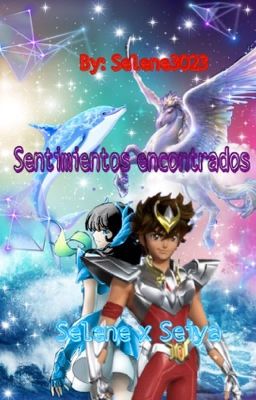 Sentimientos encontrados Selene x Seiya