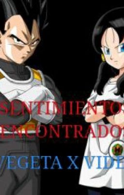 SENTIMIENTOS ENCONTRADOS (Vegeta X Videl)