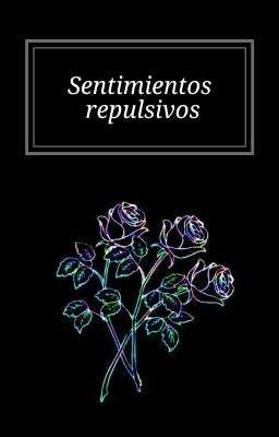 Sentimientos repulsivos