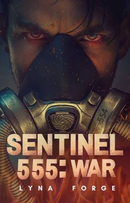 SENTINEL 555: WAR ✔