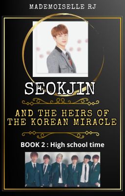 Seokjin and the heirs of the korean miracle - BOOK 2