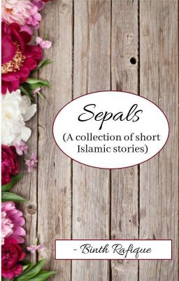 Sepals (Short Islamic Stories)