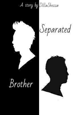 Separated Brother