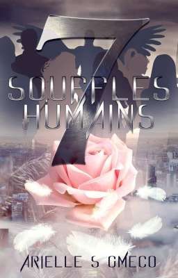 Sept Souffles Humains Partie 2