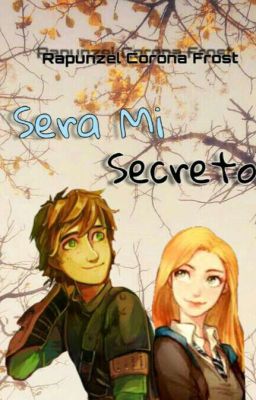 Sera Mi Secreto (PAUSADA)