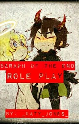 Seraph of the End: Role Play