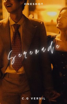 Serenade | Oneshot