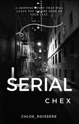 Serial cheX [ON HOLD]