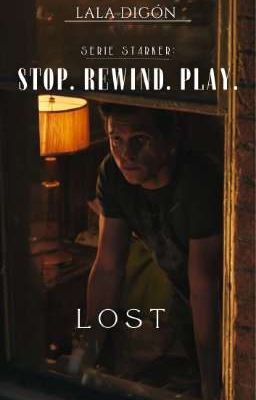 Serie: Stop. Rewind. Play. - Lost - |starker|