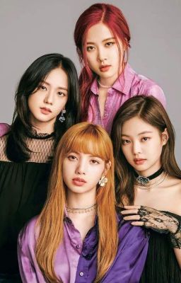 (Series)(BlackPink) Hắc Hường in Your Area