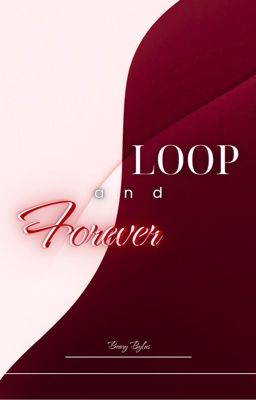 Series • Loop & Forever
