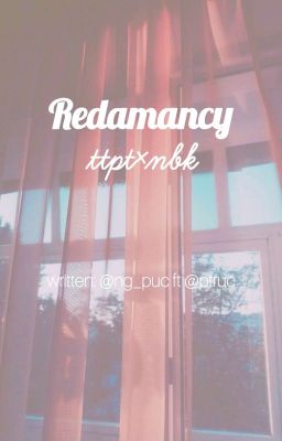 series : redamancy | phương tuấn × bảo khánh