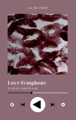 [series tình ca] love symphony