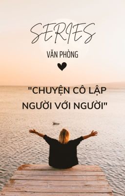 SERIES - VĂN PHÒNG 